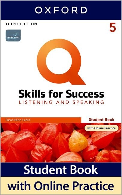 Q: Skills for Success: Level 5 Listening and Speaking Student Book with iQ Online Practice by Susan Earle-Carlin, Boxed Set/Slip Case/Casebound