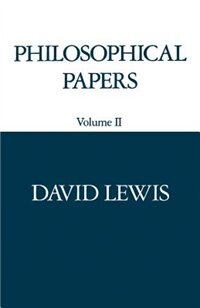 Philosophical Papers: Volume II by David Lewis, Paperback | Indigo Chapters