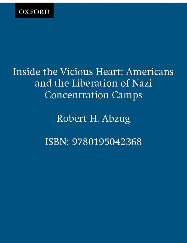 Inside the Vicious Heart by Robert H. Abzug, Paperback | Indigo Chapters