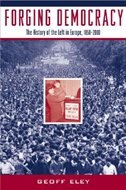 Forging Democracy by Geoff Eley, Paperback | Indigo Chapters