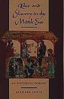 Race and Slavery in the Middle East by BERNARD LEWIS, Paperback | Indigo Chapters