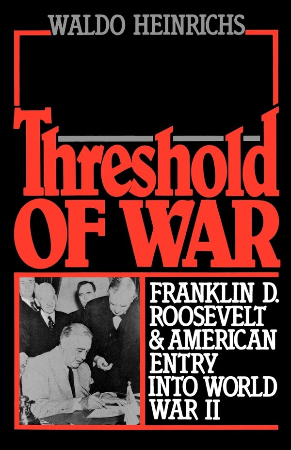 Threshold of War by Waldo Heinrichs, Paperback | Indigo Chapters