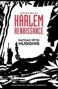 Harlem Renaissance by Nathan Irvin Huggins, Paperback | Indigo Chapters