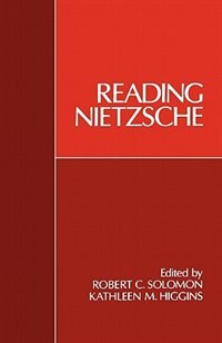 Reading Nietzsche by Robert C. Solomon, Paperback | Indigo Chapters