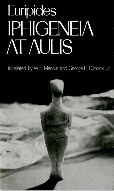 Iphigeneia at Aulis by Euripides, Paperback | Indigo Chapters