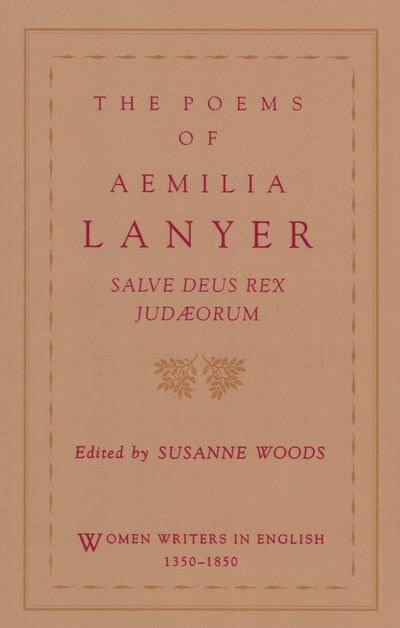 The Poems of Aemilia Lanyer, Paperback | Indigo Chapters