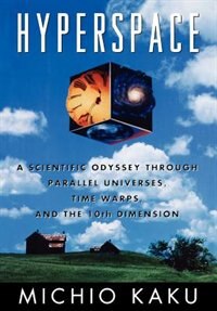 Hyperspace by Michio Kaku, Hardcover | Indigo Chapters