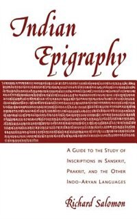 Indian Epigraphy by Richard Salomon, Hardcover | Indigo Chapters