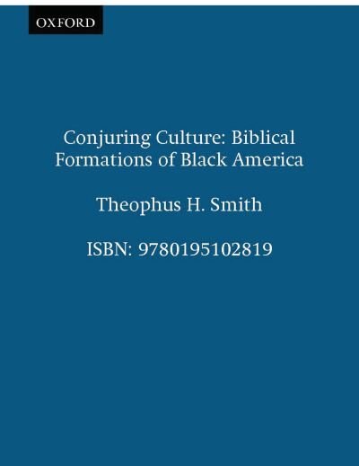 Conjuring Culture by Theophus H. Smith, Paperback | Indigo Chapters