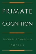 Primate Cognition by Michael Tomasello, Paperback | Indigo Chapters
