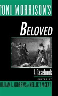 Toni Morrison's Beloved by William L. Andrews, Hardcover | Indigo Chapters