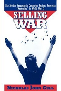 Selling War by Nicholas John Cull, Paperback | Indigo Chapters