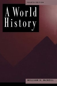 A World History by William H. Mcneill, Paperback | Indigo Chapters