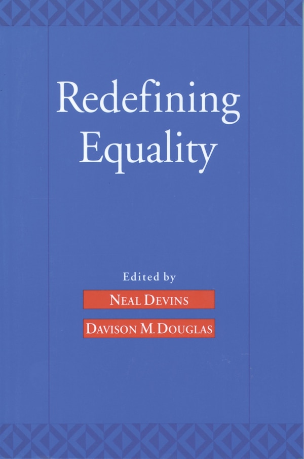 Redefining Equality by Neal Devins, Paperback | Indigo Chapters