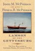 Lamson of the Gettysburg by James M. McPherson