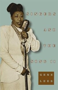 Singers and the Song II by Gene Lees, Paperback | Indigo Chapters