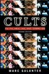 Cults by Marc Galanter, Paperback | Indigo Chapters