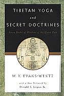 Tibetan Yoga and Secret Doctrines by W. Y. Evans-Wentz, Paperback | Indigo Chapters