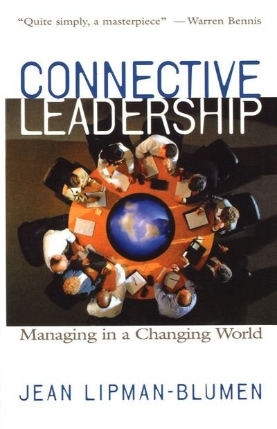 Connective Leadership by Jean Lipman-blumen, Paperback | Indigo Chapters