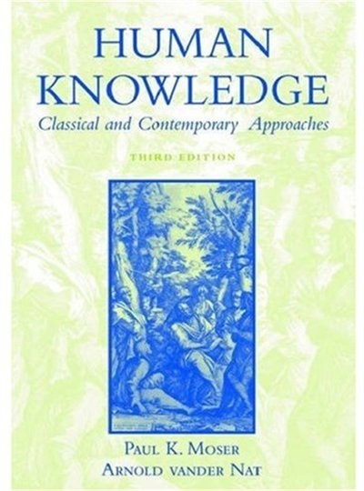 Human Knowledge by Paul K. Moser, Paperback | Indigo Chapters