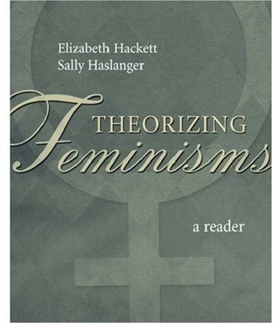 Theorizing Feminisms by Elizabeth Hackett, Paperback | Indigo Chapters