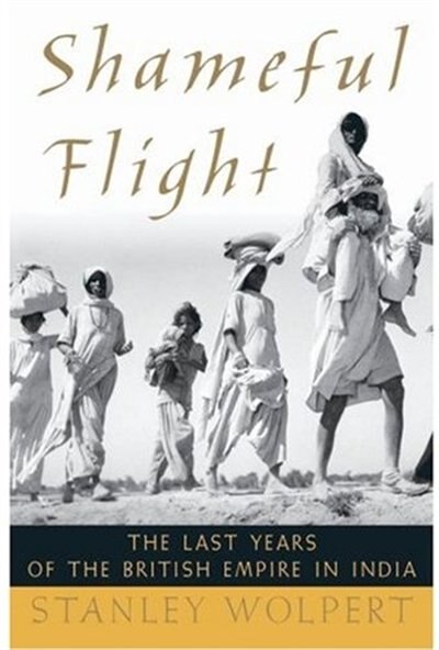 Shameful Flight by Stanley Wolpert, Hardcover | Indigo Chapters