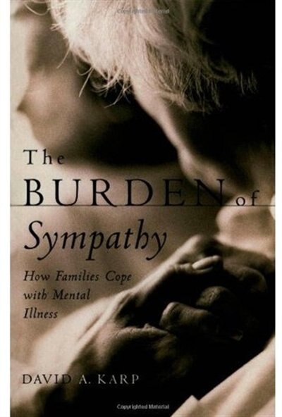 The Burden of Sympathy by David A. Karp, Paperback | Indigo Chapters