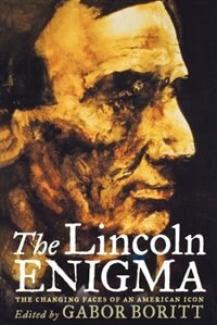 The Lincoln Enigma by Gabor Boritt, Paperback | Indigo Chapters