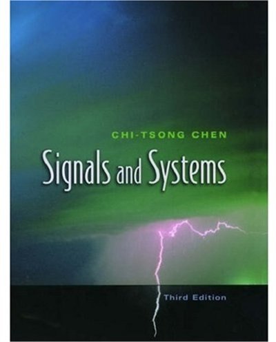 Signals and Systems by Chi-Tsong Chen, Hardcover | Indigo Chapters