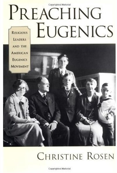 Preaching Eugenics by Christine Rosen, Hardcover | Indigo Chapters