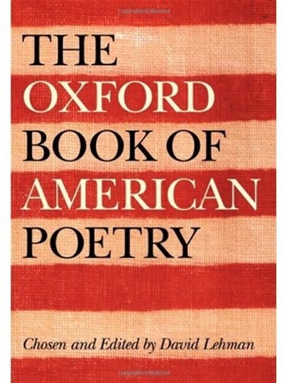 The Oxford Book of American Poetry by David Lehman, Hardcover | Indigo Chapters