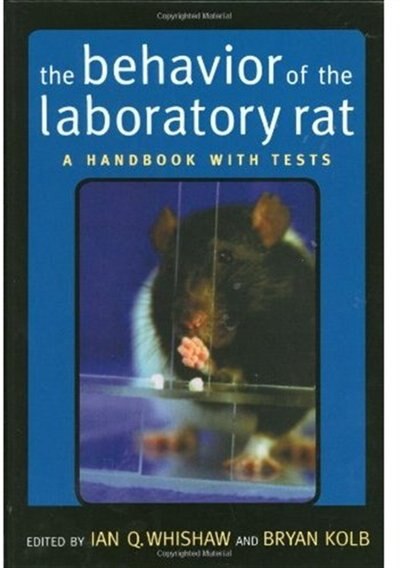 The Behavior of the Laboratory Rat by Ian Q. Whishaw, Hardcover | Indigo Chapters