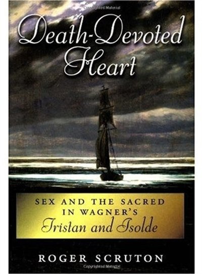 Death-Devoted Heart by Roger Scruton, Hardcover | Indigo Chapters