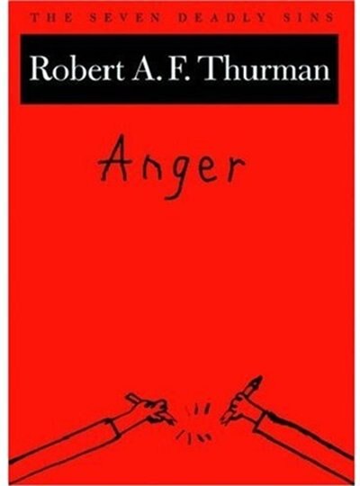 Anger by Robert A. F. Thurman, Hardcover | Indigo Chapters