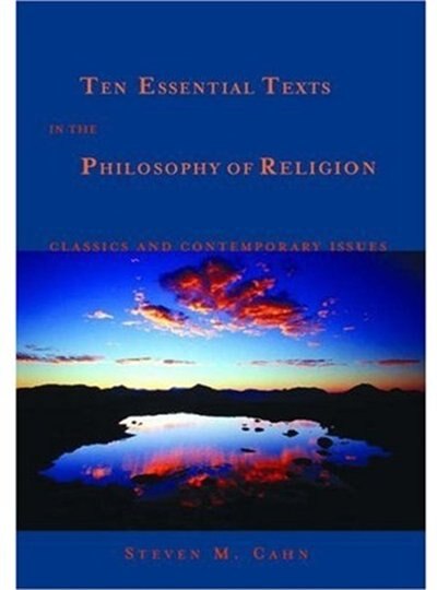 Ten Essential Texts in the Philosophy of Religion by Steven M. Cahn, Paperback | Indigo Chapters