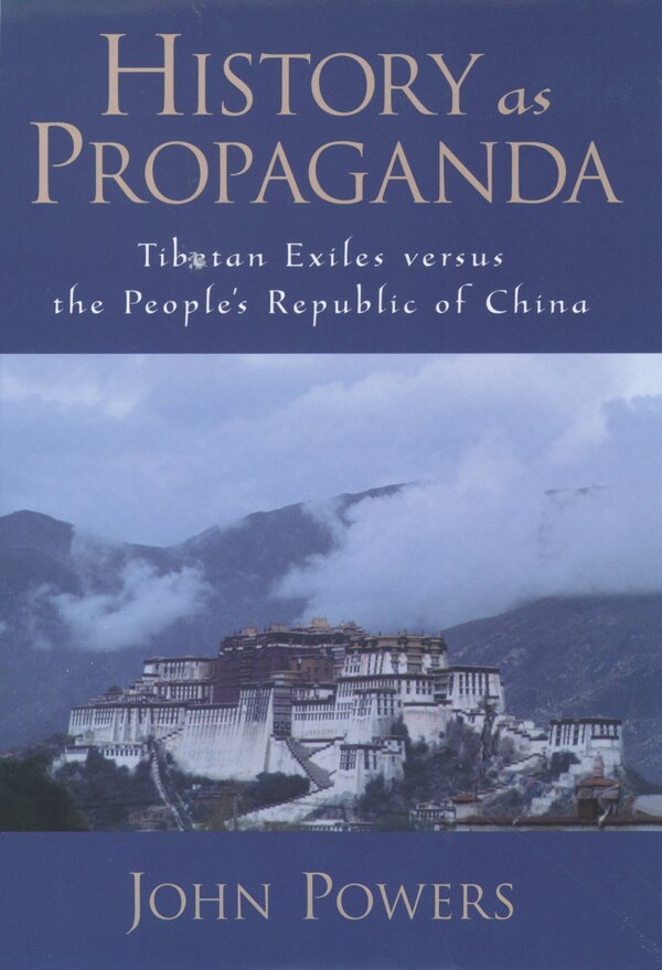 History As Propaganda by John Powers, Hardcover | Indigo Chapters