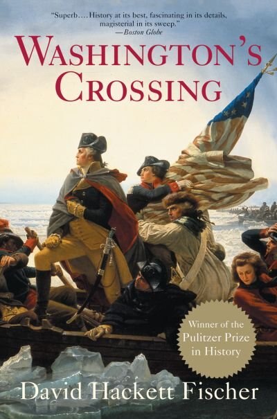 Washington's Crossing by David Hackett Fischer, Paperback | Indigo Chapters