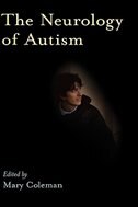 The Neurology Of Autism by Mary Coleman, Hardcover | Indigo Chapters