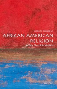 African American Religion by Eddie S. Glaude, Paperback | Indigo Chapters