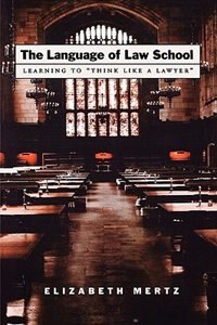 The Language of Law School by Elizabeth Mertz, Paperback | Indigo Chapters