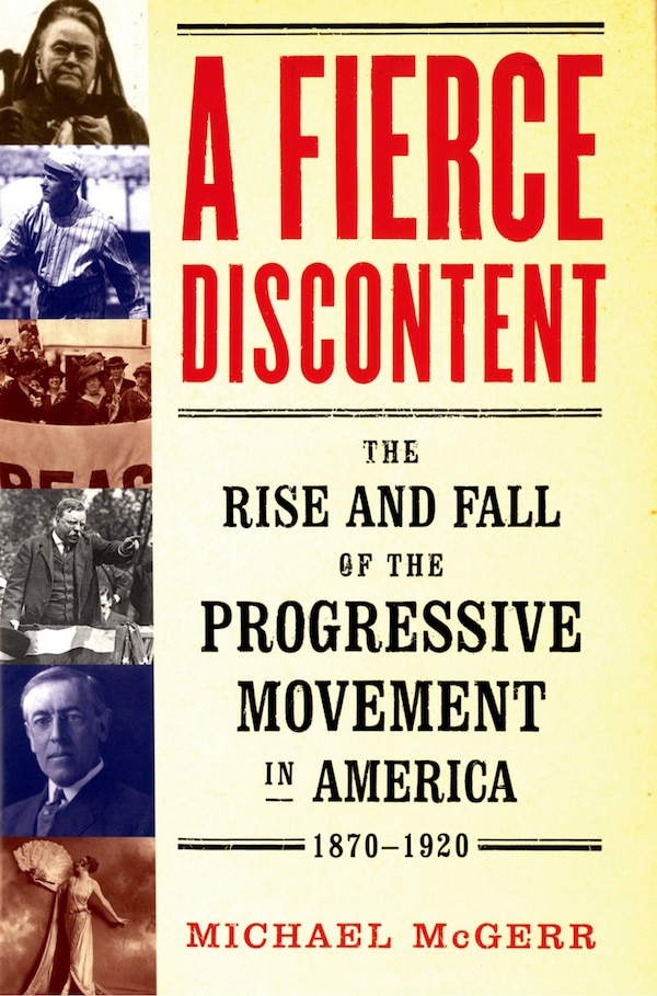 A Fierce Discontent by Michael McGerr, Paperback | Indigo Chapters