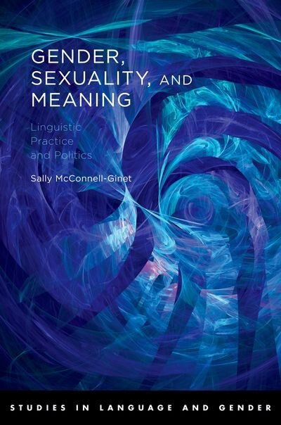Making Meanings Making Lives by Sally McConnell-Ginet, Paperback | Indigo Chapters