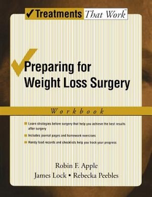 Preparing For Weight Loss Surgery: Workbook by Robin F. Apple, Paperback | Indigo Chapters