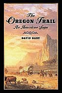 The Oregon Trail by David Dary, Paperback | Indigo Chapters