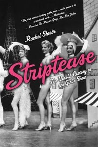 Striptease by Rachel Shteir, Paperback | Indigo Chapters