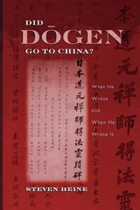 Did Dõgen Go to China? by Steven Heine, Paperback | Indigo Chapters