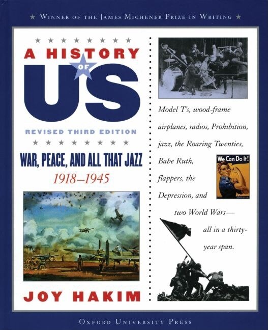 A History of US: Book Nine: War Peace and All That Jazz (1918-1945) by Joy Hakim, Hardcover | Indigo Chapters