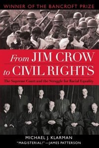 From Jim Crow to Civil Rights by Michael J. Klarman, Paperback | Indigo Chapters