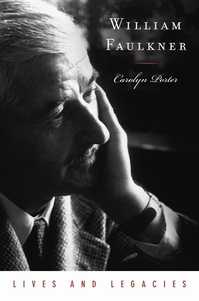 William Faulkner by Carolyn Porter, Hardcover | Indigo Chapters