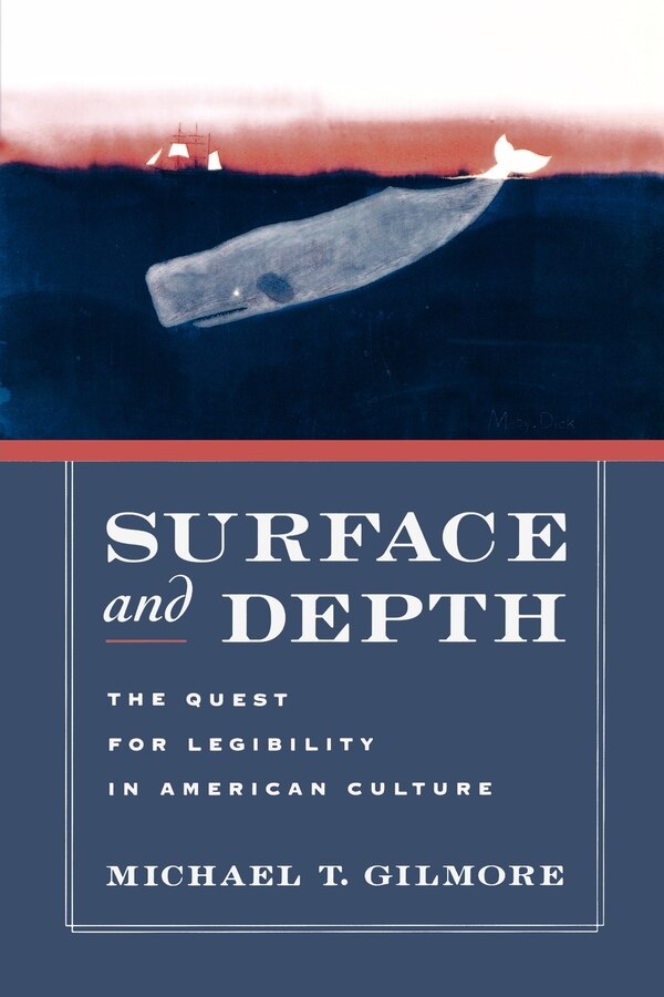 Surface and Depth by Michael T. Gilmore, Paperback | Indigo Chapters